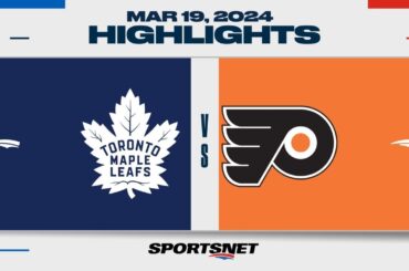 NHL Highlights | Maple Leafs vs. Flyers - March 19, 2024