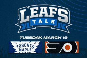 Maple Leafs vs. Flyers LIVE Post Game Reaction - Leafs Talk