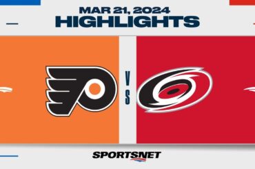 NHL Highlights | Flyers vs. Hurricanes - March 21, 2024