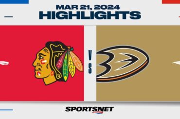 NHL Highlights | Blackhawks vs. Ducks - March 21, 2024