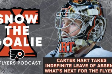 Carter Hart Takes Indefinite Leave of Absence: What's Next for the Flyers?