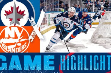 New York Islanders vs. Winnipeg Jets - Game Highlights