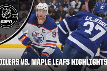 Toronto Maple Leafs vs. Edmonton Oilers | Full Game Highlights | NHL on ESPN