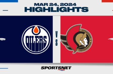 NHL Highlights | Oilers vs. Senators - March 24, 2024