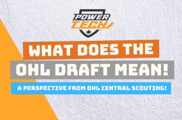 A scout's perspective on the OHL DRAFT | Kevin Hess (OHL Central Scouting)