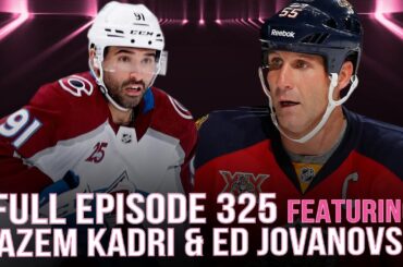 Spittin' Chiclets 325: Featuring Nazem Kadri + Ed Jovanovski FULL EPISODE