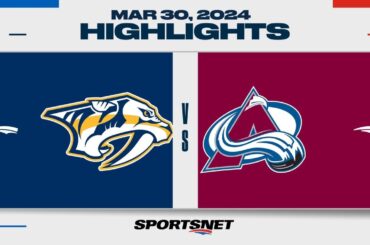 NHL Highlights | Predators vs. Avalanche - March 30, 2024