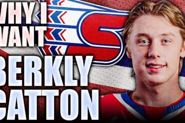 Why I Want: BERKLY CATTON - THE HUMAN HIGHLIGHT REEL OF THE 2024 NHL DRAFT