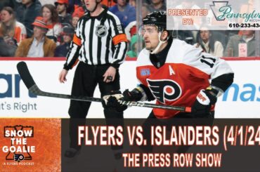 Philadelphia Flyers vs. New York Islanders (4/1/24) - The Press Row Show: Pregame, INTs, Postgame