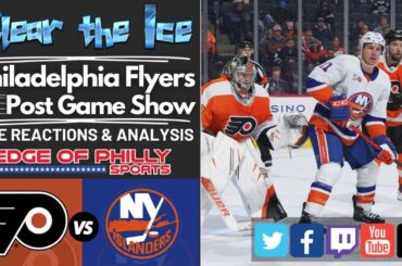 LIVE I Flyers vs Islanders Reaction & Analysis I Flyers Postgame Show