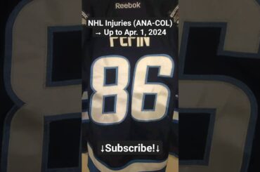 NHL Injuries (ANA-COL) After Games of March 31, 2024