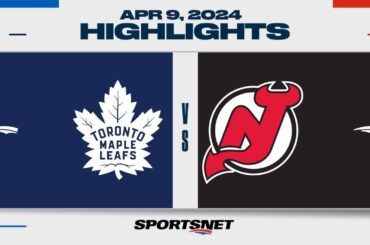 NHL Highlights | Maple Leafs vs. Devils - April 9, 2024