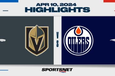 NHL Highlights | Golden Knights vs. Oilers - April 10, 2024