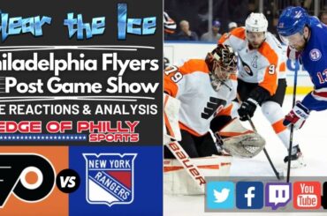 LIVE I Flyers vs Rangers Reaction & Analysis I Flyers Postgame Show