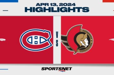 NHL Highlights | Senators vs. Canadiens - April 13, 2024