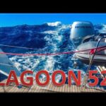 Lagoon 52 - 2000nm, Amsterdam to Mediterranean, ex Great Circle