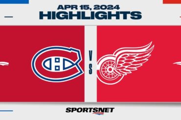 NHL Highlights | Canadiens vs. Red Wings - April 15, 2024