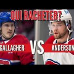 Qui racheter entre Josh Anderson et Brendan Gallagher?