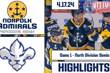 HIGHLIGHTS | Norfolk Admirals @ Trois Rivieres Lions Game 1 | North Division Semifinals