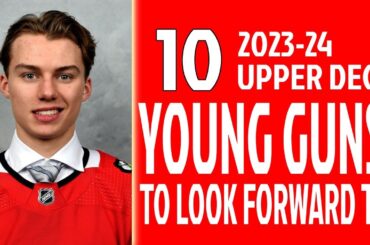 (10) 2023-24 Upper Deck Young Guns Rookies To Look Forward To!