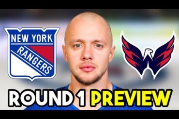 New York Rangers vs Washington Capitals ROUND 1 SERIES PREVIEW!