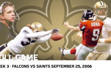 Saints Return After Hurricane Katrina (Wk 3, 2006) | Falcons vs. Saints | NFL Full Game