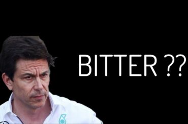 TOTO WOLFF IS BEING BITTER