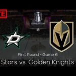 Dallas Stars vs. Vegas Golden Knights (First Round - Game 6) NHL Play by Play and Reactions