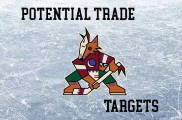 Podcast 241- Potential Trade Targets Arizona Coyotes