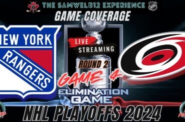 LIVE: NEW YORK RANGERS vs CAROLINA HURRICANES Coverage - 2024 NHL Playoffs game 4