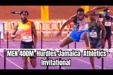 Men 400M Hurdles - Jamaica International Athletics Invitational