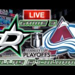 Dallas Stars vs Colorado Avalanche Game 3 LIVE Stream Game Audio | NHL Playoffs Streamcast & Chat