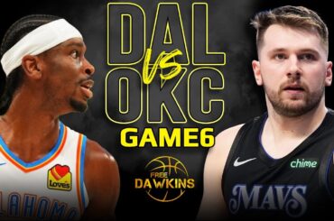 Dallas Mavericks vs OKC Thunder Game 6 Full Highlights | 2024 WCSF | FreeDawkins