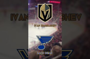 Vegas Golden Knights/ St. Louis Blues Trade Analysis (Ivan Barbashev Trade)