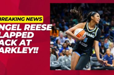 Angel Reese Fires Back At Charles Barkley! Also Tessa Johnson and Markeshia Grant!