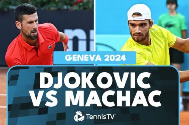 Novak Djokovic vs Tomas Machac Highlights | Geneva 2024 Semi-Final