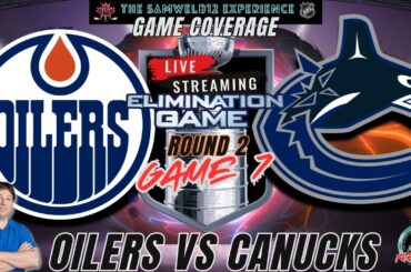 Live: Edmonton Oilers vs Vancouver Canucks Game 7 Coverage - 2024 NHL Playoffs