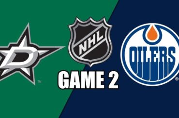 Edmonton Oilers vs Dallas Stars GAME 2 w/Superbman - NHL PLAYOFFS