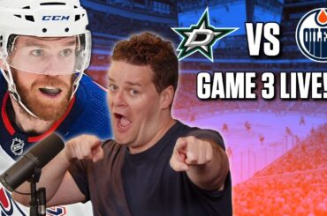 Stanley Cup Playoffs - Edmonton Oilers vs. Dallas Stars Game 3 LIVE w/ Adam Wylde