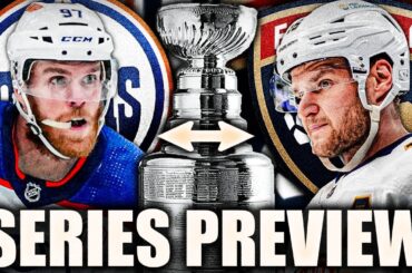 EDMONTON OILERS VS FLORIDA PANTHERS 2024 PLAYOFFS STANLEY CUP FINALS SERIES PREVIEW & PREDICTIONS