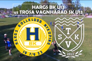 Hargs BK U13 vs Trosa Vagnhärad SK U13