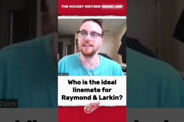 The Ideal Linemate for Raymond & Larkin