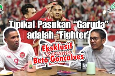 JAGA MENTALMU TIM “MERAH PUTIH” JANGAN TAKUT SAMA IRAK ! - BETO GONCALVES - BICARA BOLA