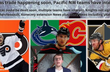 NHL Trade Rumours: Necas being moved to NW, Konecny and Marchessault extension + Utah name and more.