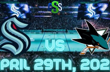 Seattle Kraken vs San Jose Sharks April 29th, 2022 (FINAL HOME GAME OF INAUGURAL SEASON)