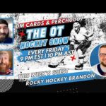 OT Hockey Show with Special Guest Rocky Hockey Brandon. Perchy's final show