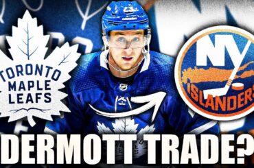 LEAFS & ISLANDERS TRADE? Travis Dermott To New York? Toronto Maple Leafs News & Rumours Today 2021