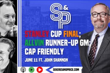 John Shannon on Panthers leading Oilers 2-0 in the Stanley Cup; Allvin GM award; Cap Friendly to WSH