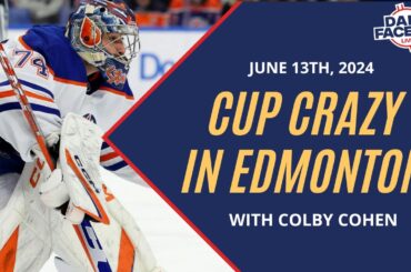Cup Crazy in Edmonton | Daily Faceoff LIVE Playoff Edition - June 13th