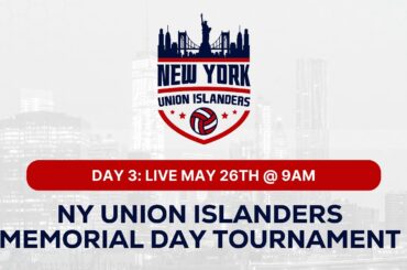 Day 3: New York Union Islanders - Court 4
